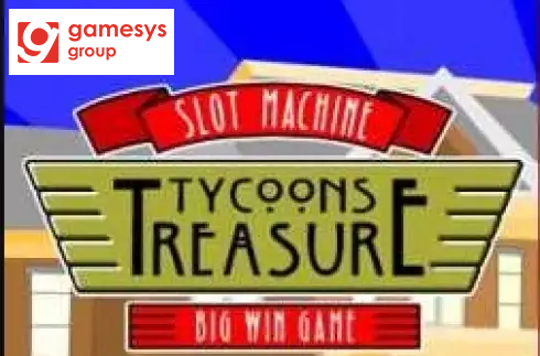 Tycoon's Treasure